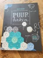 Haakboek Puur haken van Maaike Koert, Ophalen of Verzenden, Zo goed als nieuw, Haken, Patroon of Boek