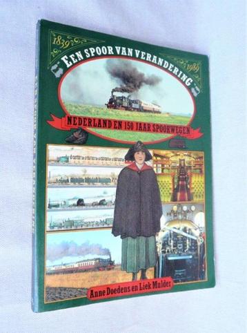 1839 1989 een spoor van verandering 150 jaar spoorwegen. beschikbaar voor biedingen