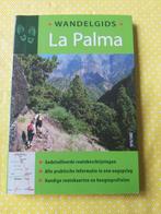 Wandelgids La Palma ( 30 wandeltochten !) Spanje, Gelezen, Fiets- of Wandelgids, Europa, Ophalen of Verzenden