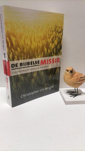 Wrigth, Christopher J.H.; De Bijbelse missie  beschikbaar voor biedingen