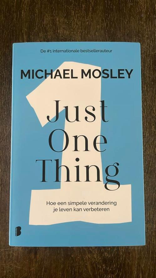 Michael Mosley - Just One Thing, Boeken, Psychologie, Zo goed als nieuw, Ophalen of Verzenden