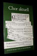 Chor Aktuell - Ein Chorbuch Fur Gymnasien - Herausgegeben Vo, Muziek en Instrumenten, Bladmuziek, Les of Cursus, Ophalen of Verzenden