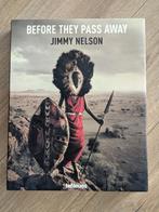 Before They Pass Away - Jimmy Nelson Fotoboek, Ophalen of Verzenden, Zo goed als nieuw