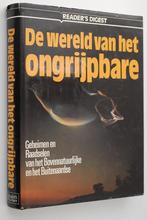 De wereld van het ongrijpbare - Reader's Digest (1985), Boeken, Esoterie en Spiritualiteit, Verzenden, Zo goed als nieuw