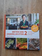 Weten van (H)eerlijk Eten 2 - Rineke Dijkinga, Rineke Dijkinga, Tapas, Hapjes en Dim Sum, Gezond koken, Ophalen of Verzenden