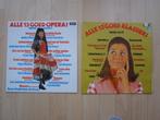2 LP’s: Alle 13 Goed OPERA en Alle 13 Goed KLASSIEK, Gebruikt, Opera of Operette, Ophalen of Verzenden, 12 inch
