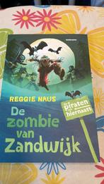 De piraten van hiernaast: De zombie van Zandwijk Reggie Naus, Ophalen of Verzenden, Nieuw, Fictie algemeen