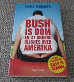Bush is dom en 37 andere cliches over Amerika - F. Verhagen, Maatschappij en Samenleving, Nieuw, Ophalen of Verzenden, F. Verhagen