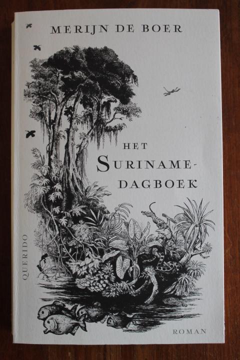 Merijn de Boer - Het Surinamedagboek (Suriname), Ophalen of Verzenden, Gelezen, Nederland
