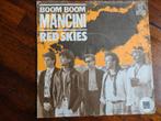Single - Boom Boom Mancini - Red Skies, Cd's en Dvd's, Vinyl Singles, Ophalen of Verzenden, Zo goed als nieuw, Pop, Single