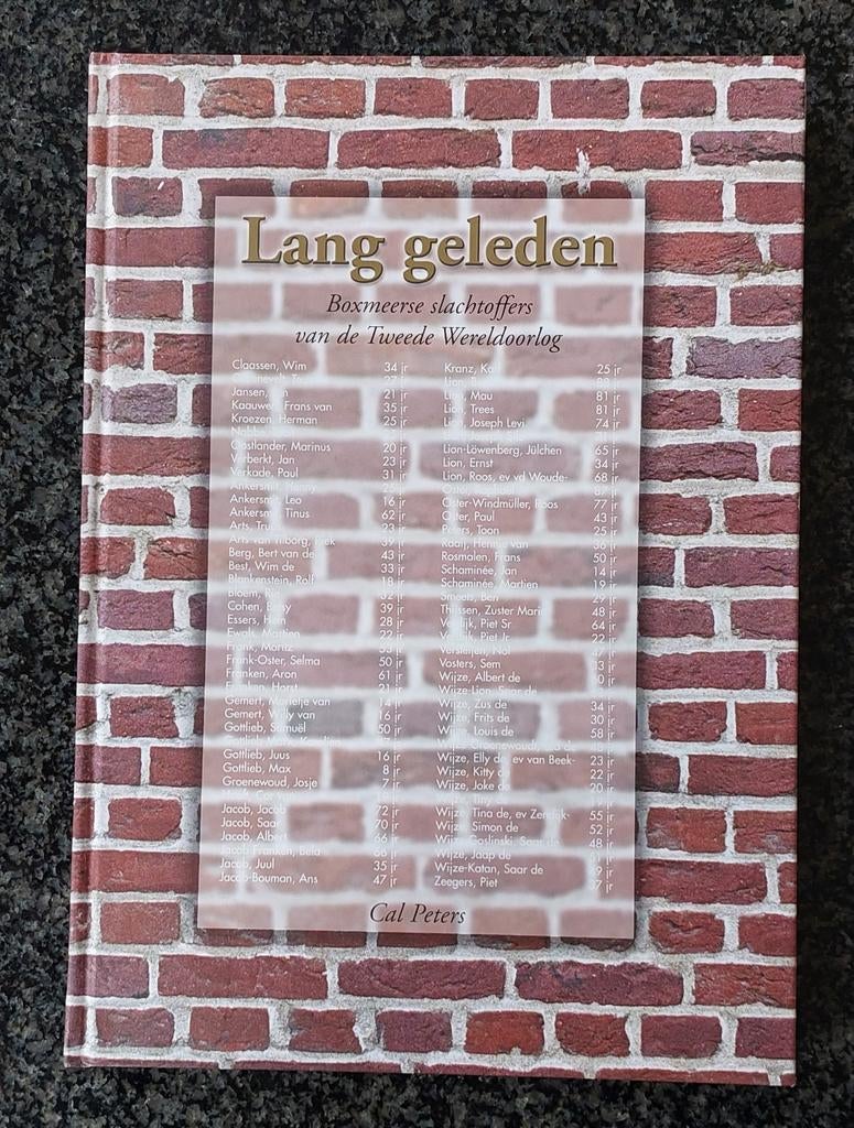 Boxmeer, oorlog WO II, Lang Geleden. Cal Peters, Ophalen of Verzenden