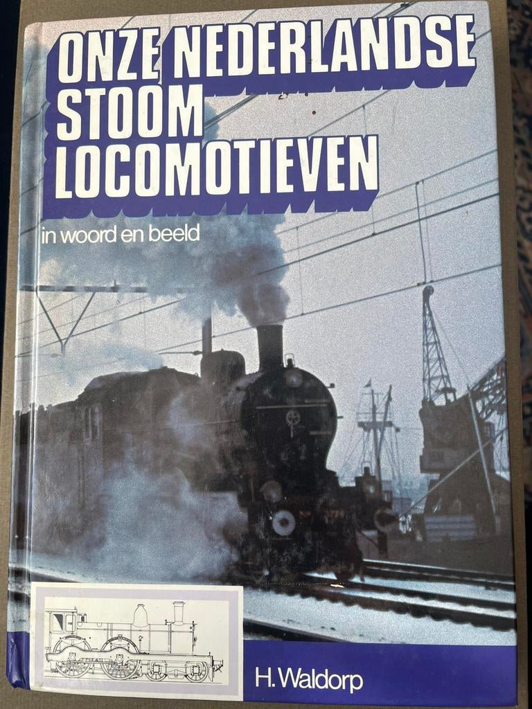 Onze Nederlandse stoomlocomotieven H.Waldorp, Ophalen of Verzenden, Zo goed als nieuw