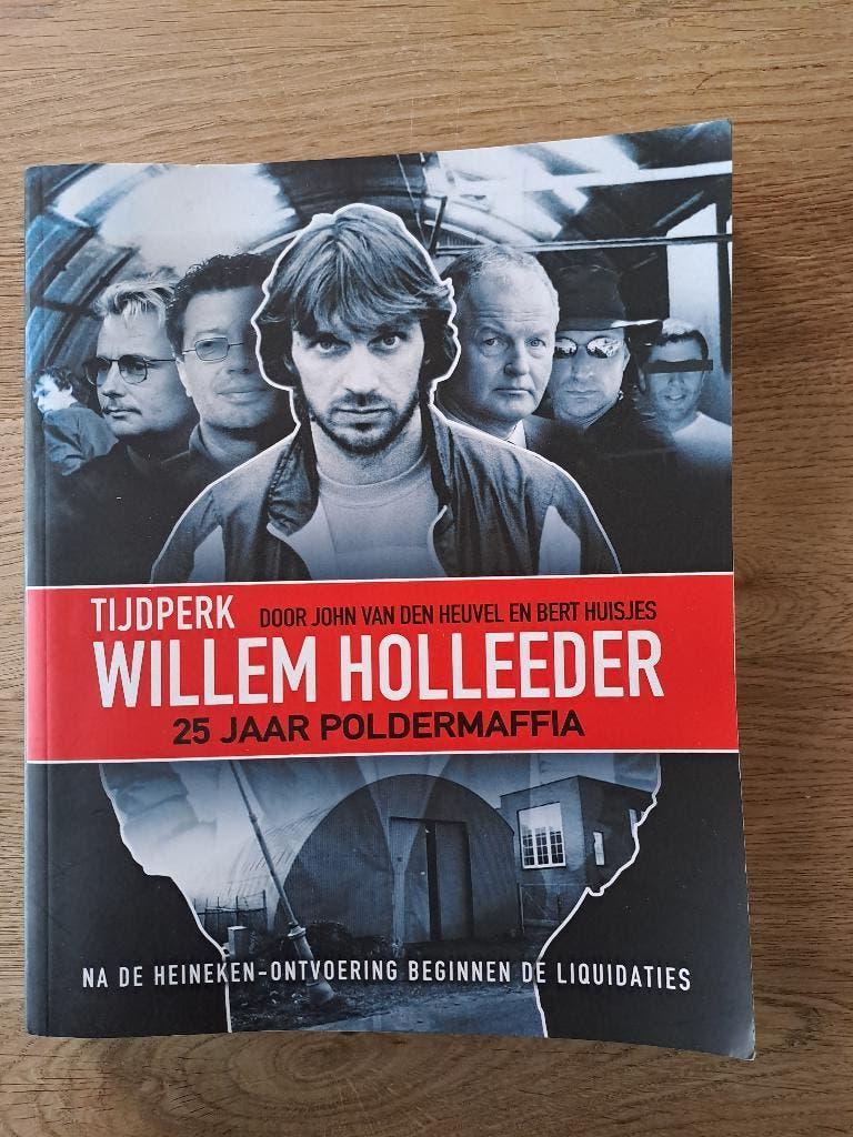 WILLEM HOLLEEDER. 20 JAAR POLDERMAFFIA. JOHN VAN DEN HEUVEL, Boeken, Maatschappij en Samenleving, Ophalen of Verzenden, Nederland