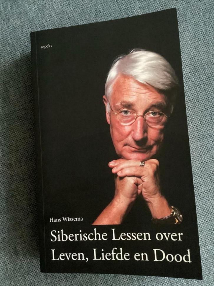 Hans Wissema: Siberische lessen over Leven, Liefde en Dood., Boeken, Filosofie, Gelezen, Overige onderwerpen, Ophalen of Verzenden