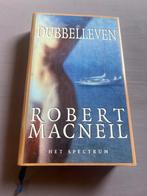 Dubbelleven - Robert MacNeil (Het Spectrum), Ophalen of Verzenden, Gelezen, Wereld overig
