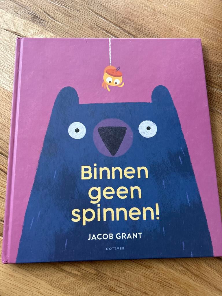 Binnen geen spinnen! - Jacob Grant (Kinderboek), Ophalen of Verzenden, Zo goed als nieuw, Fictie algemeen