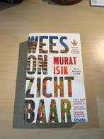 Murat Isik - Wees onzichtbaar, Boeken, Ophalen of Verzenden, Zo goed als nieuw, Murat Isik