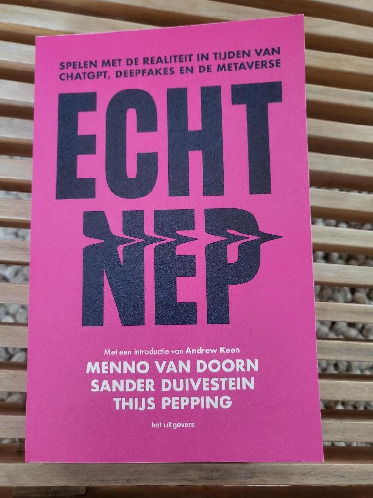 Echt Nep / Menno van Doorn, Sander Duivestein, Thijs Pepping, Ophalen of Verzenden, Zo goed als nieuw, Maatschappij en Samenleving