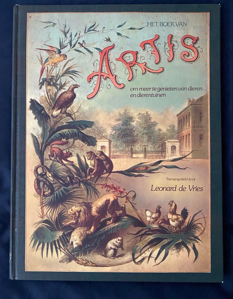 Het Boek van Artis - Leonard de Vries (geïllustreerd), Ophalen of Verzenden, Zo goed als nieuw, Natuur algemeen
