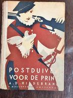 Postduiven voor de prins, Ophalen of Verzenden, Gelezen, HILLEBRAND