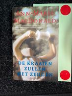 Ann-Marie MacDonald - De Kraaien Zullen Het Zeggen, Ophalen of Verzenden, Zo goed als nieuw, Nederland