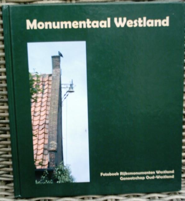 Monumentaal Westland. Arie-Frans Middelburg. 9789079042012., Ophalen of Verzenden, Zo goed als nieuw