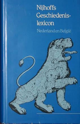 Nijhoffs Geschiedenis-Lexicon. Nederland en België., Ophalen of Verzenden, Zo goed als nieuw, Europa