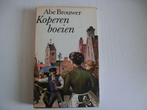 Koperen boeien – Abe Brouwer, Ophalen, Abe Brouwer, Nederland