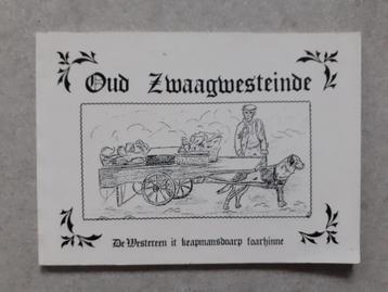 Zwaagwesteinde in oude ansichten, boek  beschikbaar voor biedingen