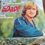Dave - Hurlevent Single, Ophalen of Verzenden, Zo goed als nieuw, 7 inch