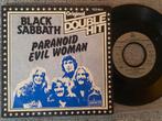 Black Sabbath - Paranoid – Evil Woman 7” 1981 NL Immediate, Cd's en Dvd's, Vinyl Singles, Gebruikt, 7 inch, Single, Ophalen of Verzenden