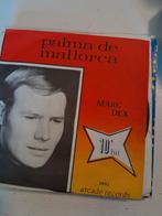 Marc dex 7 inch palma de mallorca, Cd's en Dvd's, Vinyl Singles, Ophalen of Verzenden, Zo goed als nieuw, Nederlandstalig