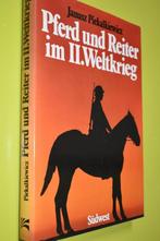 Pferd und Reiter im II Weltkrieg- 1976- J. Piekalkiewicz, Ophalen of Verzenden, Landmacht, Tweede Wereldoorlog, J. Piekalkiewitcz