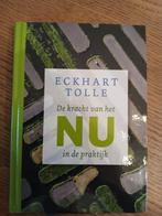 Eckhart Tolle - De kracht van het NU in de praktijk, Achtergrond en Informatie, Spiritualiteit algemeen, Nieuw, Ophalen of Verzenden