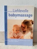 Liefdevolle baby massage, Ophalen of Verzenden