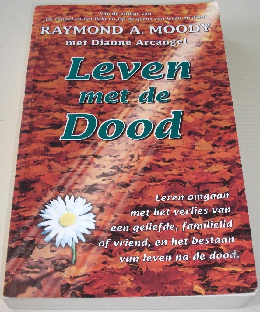 Moody, Raymond A. *** LEVEN MET DE DOOD ***, Boeken, Raymond A. Moody, Ziel of Sterfelijkheid, Overige typen, Ophalen of Verzenden