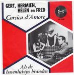 Gert, Hermien, Helen en Fred : Corsica d'amore (1966), Cd's en Dvd's, Vinyl | Nederlandstalig, Ophalen of Verzenden, Gebruikt