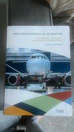 Hugo Hendriks - Procesmanagement in de praktijk, Boeken, Ophalen of Verzenden, Zo goed als nieuw, Hugo Hendriks