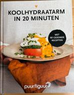 Koolhydraatarm in 20 minuten - 101 gezonde recepten, Voorgerechten en Soepen, Ophalen of Verzenden, Zo goed als nieuw, Gezond koken