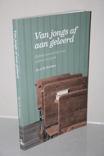 Ds. G.H. Kersten - Van jongs af aan geleerd. beschikbaar voor biedingen
