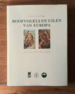 Roofvogels en uilen van Europa., Boeken, Ophalen of Verzenden, Gelezen