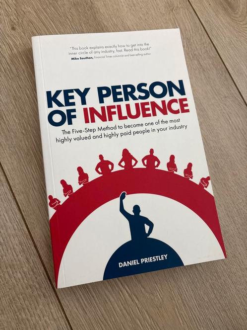 Key Person of Influence - Daniel Priestley, Boeken, Advies, Hulp en Training, Zo goed als nieuw, Ophalen of Verzenden