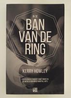 Howley, Kerry - In de ban van de ring / een filosofiestudent, Verzenden, Gelezen