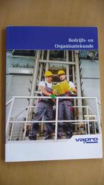 Vapro Studieboek Bedrijfs- en Organisatiekunde, Boeken, Vapro, Ophalen of Verzenden, Zo goed als nieuw, MBO