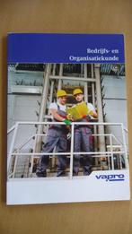 Vapro Studieboek Bedrijfs- en Organisatiekunde, Boeken, Studieboeken en Cursussen, Vapro, Ophalen of Verzenden, Zo goed als nieuw