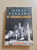 De Vergankelijkheid - Midas Dekkers, Ophalen of Verzenden, Zo goed als nieuw, Midas Dekkers