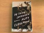 De overlevenden - Alex Schulman, zgan, Ophalen of Verzenden, Zo goed als nieuw, Alex Schulman, Nederland