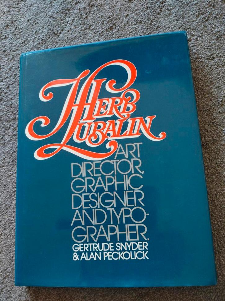 Herb Lubalin: Art Director, Graphic Designer, Typographer, Boeken, Kunst en Cultuur | Fotografie en Design, Zo goed als nieuw