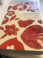 De erfenis van het verlies Kiran Desai, Wereld overig, Kiran Desai, Ophalen of Verzenden, Zo goed als nieuw