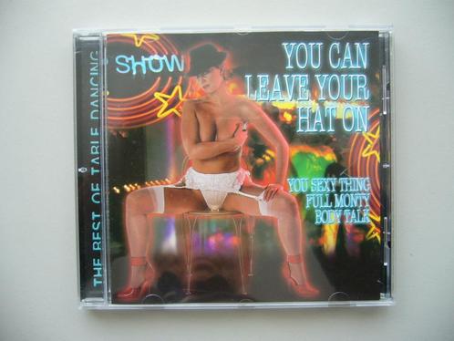 You Can Leave Your Hat On - The best of table dancing, Cd's en Dvd's, Cd's | Verzamelalbums, Gebruikt, Pop, Ophalen of Verzenden
